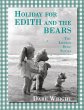 Holiday For Edith And The Bears - Bild 1