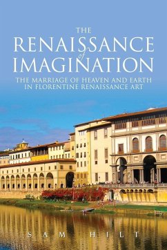 The Renaissance of Imagination - Hilt, Sam