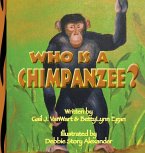 Who is a Chimpanzee? Who is a Chimpanzee?