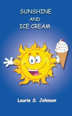 Sunshine and Ice Cream - Johnson, Laurie S.