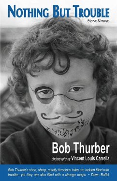 Nothing But Trouble - Thurber, Bob