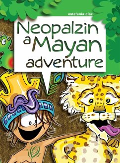 Neopalzin, a Mayan adventure - Diaz, Estefania