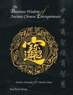 The Business Wisdom of Ancient Chinese Entrepreneurs - Hong, Soo Boon