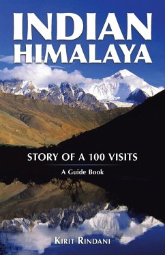 Indian Himalaya: Story of a 100 Visits - Rindani, Kirit