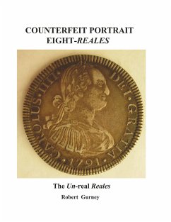 Counterfeit Portrait Eight-Reales - Gurney, Robert