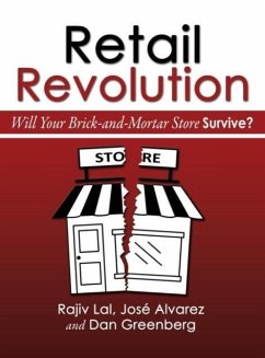 Retail Revolution - Lal, Rajiv; Alvarez, José; Greenberg, Dan