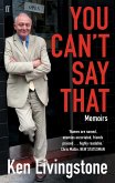 You Can't Say That (eBook, ePUB)