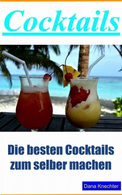 Cocktails (eBook, ePUB) - Knechter, Dana