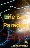 Life is a Paradox (eBook, ePUB)
