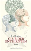 Club der Enthirnten Club der Enthirnten