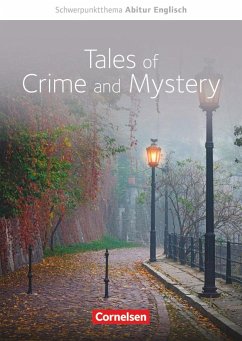 Schwerpunktthema Abitur Englisch: Tales of Crime and Mystery - Maloney, Paul