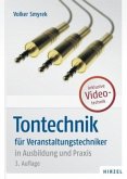 Tontechnik für Veranstaltungstechniker in Ausbildung und Praxis