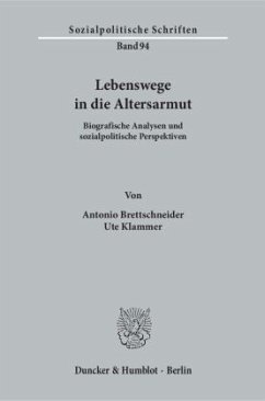 Lebenswege in die Altersarmut - Brettschneider, Antonio;Klammer, Ute