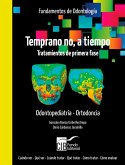 Temprano no, a tiempo. Tratamientos de primera fase (eBook, ePUB)