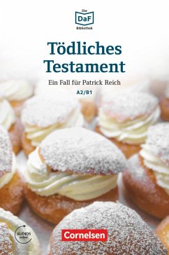 Die DaF-Bibliothek A2-B1 - Tödliches Testament - Borbein, Volker;Baumgarten, Christian;Ewald, Thomas