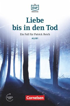 Die DaF-Bibliothek A2-B1 - Liebe bis in den Tod - Borbein, Volker;Baumgarten, Christian