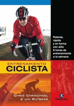 Entrenamiento del ciclista (eBook, ePUB) - Carmichael, Chris; Rutberg, Jim