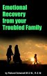 Emotional Recovery from Your Troubled... - Bild 1