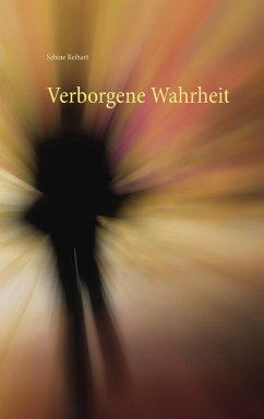 Verborgene Wahrheit (eBook, ePUB) - Reihart, Sabine