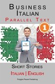 Business Italian [1] Parallel Text   Short Stories (Italian - English) (eBook, ePUB)