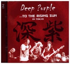 To The Rising Sun (In Tokyo) - Deep Purple