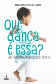 Que dança é essa? (eBook, ePUB) Que dança é essa? (eBook, ePUB)
