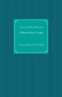 Friheten finns i bergen (eBook, ePUB) - Halling Ekmåne, Simon