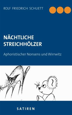 Nächtliche Streichhölzer (eBook, ePUB) - Schuett, Rolf Friedrich