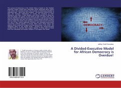 A Divided-Executive Model for African Democracy is Overdue!