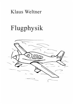 Flugphysik - Weltner, Klaus