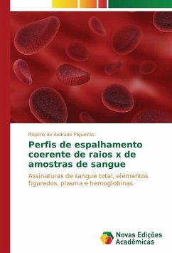 Perfis de espalhamento coerente de raios x de amostras de sangue - Filgueiras, Rogério de Andrade