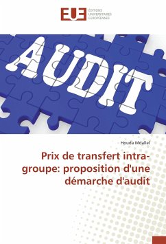 Prix de transfert intra-groupe: proposition d'une démarche d'audit - Mdallel, Houda