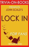 Lock In::A Novel of the Near Future By John Scalzi (Trivia-On-Books) (eBook, ePUB)