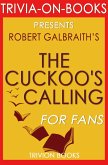 The Cuckoo's Calling:(Cormoran Strike) By Robert Galbraith (Trivia-On-Books) (eBook, ePUB) The Cuckoo's Calling:(Cormoran Strike) By Robert Galbraith (Trivia-On-Books) (eBook, ePUB)