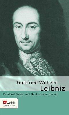 Gottfried Wilhelm Leibniz (eBook, ePUB) - Finster, Reinhard; Heuvel, Gerd van den
