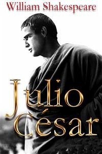 Julio César - En Espanol (eBook, ePUB) - Shakespeare, William; Shakespeare, William