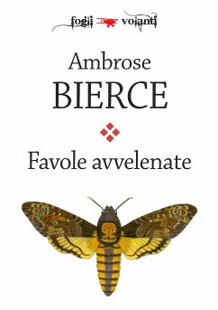 Favole avvelenate (eBook, ePUB) - Bierce, Ambrose