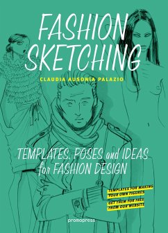 Fashion Sketching: Templates, Poses and Ideas for Fashion Design - Palazio, Claudia Ausonia