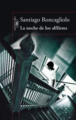 La Noche de Los Alfileres / The Night of the Pins - Roncagliolo, Santiago