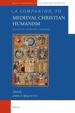 A Companion to Medieval Christian Humanism - Bequette, John P
