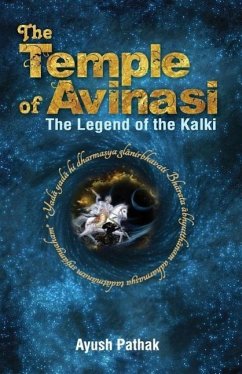 The Temple of Avinasi The Legend of the Kalki - Pathak, Ayush