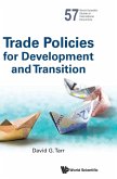 TRADE POLICIES FOR DEVELOPMENT AND TRANSITION