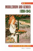 Middlebrow and Gender, 1890-1945