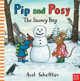 Pip and Posy - The Snowy Day