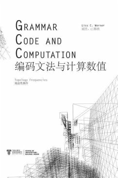 Grammar, Code and Computation - Werner, Liss C