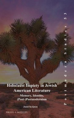 Holocaust Impiety in Jewish American Literature - Krijnen, Joost