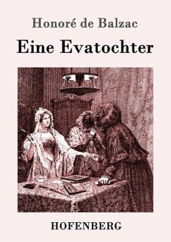 Eine Evatochter - Balzac, Honoré de