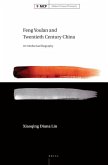 Feng Youlan and Twentieth Century China: An Intellectual Biography