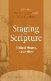 Staging Scripture: Biblical Drama, 1350-1600