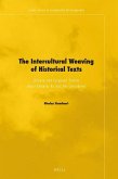 The Intercultural Weaving of Historical Texts